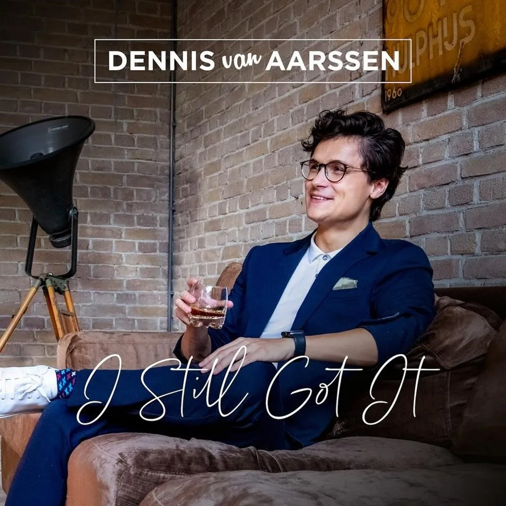 Dennis van Aarssen met nieuwe single ‘I Still Got It'