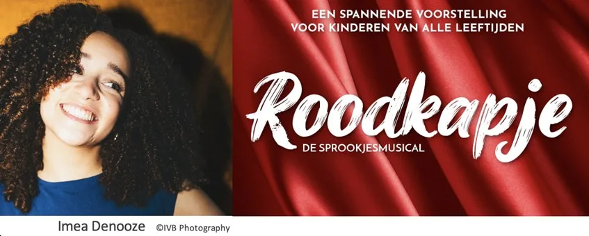 Imea Denooze wordt ‘Roodkapje’ in nieuwe sprookjesmusical
