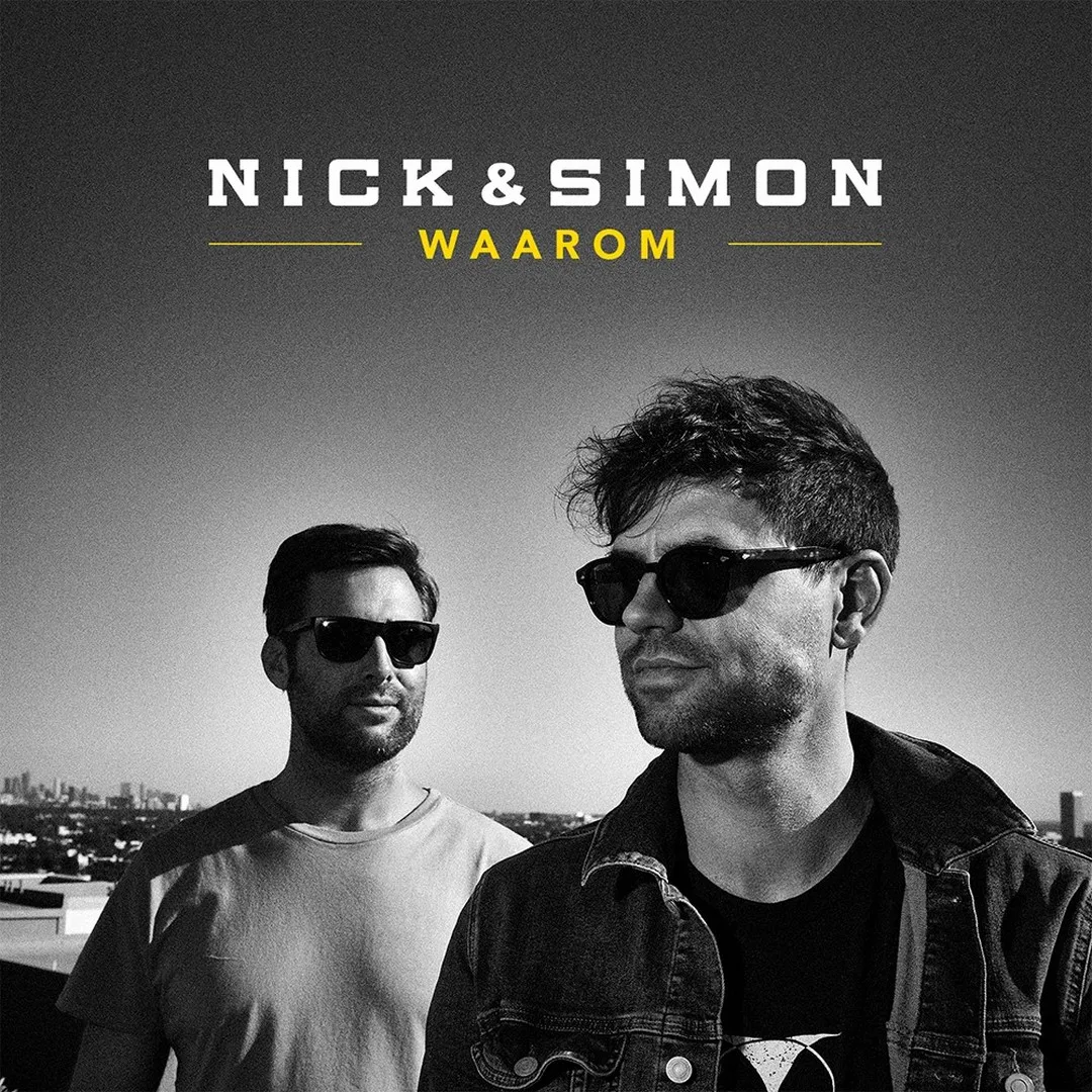 Waarom is de nieuwe single van Nick & Simon