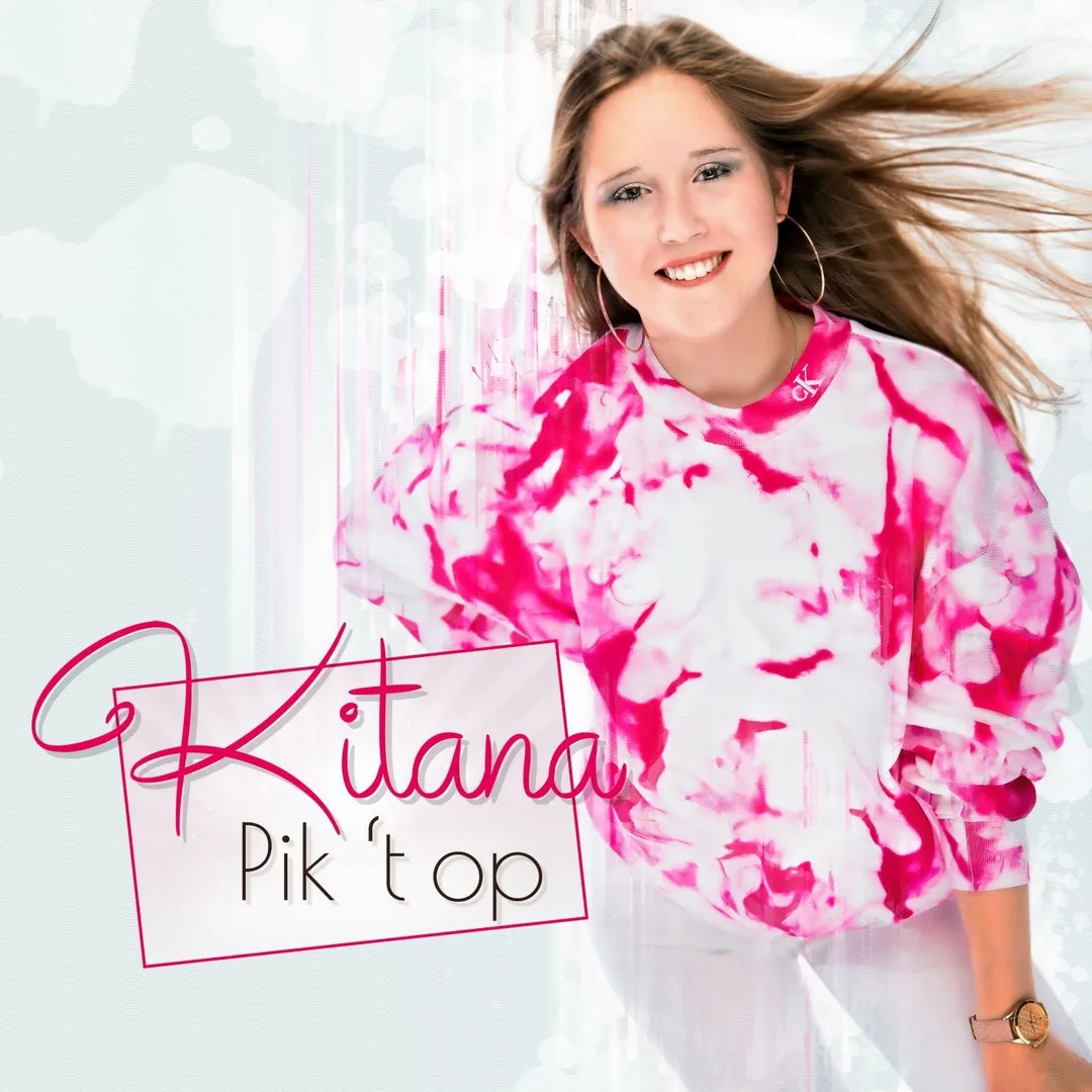 Kitana (16 jaar) nieuwe single ‘Pik 't op'