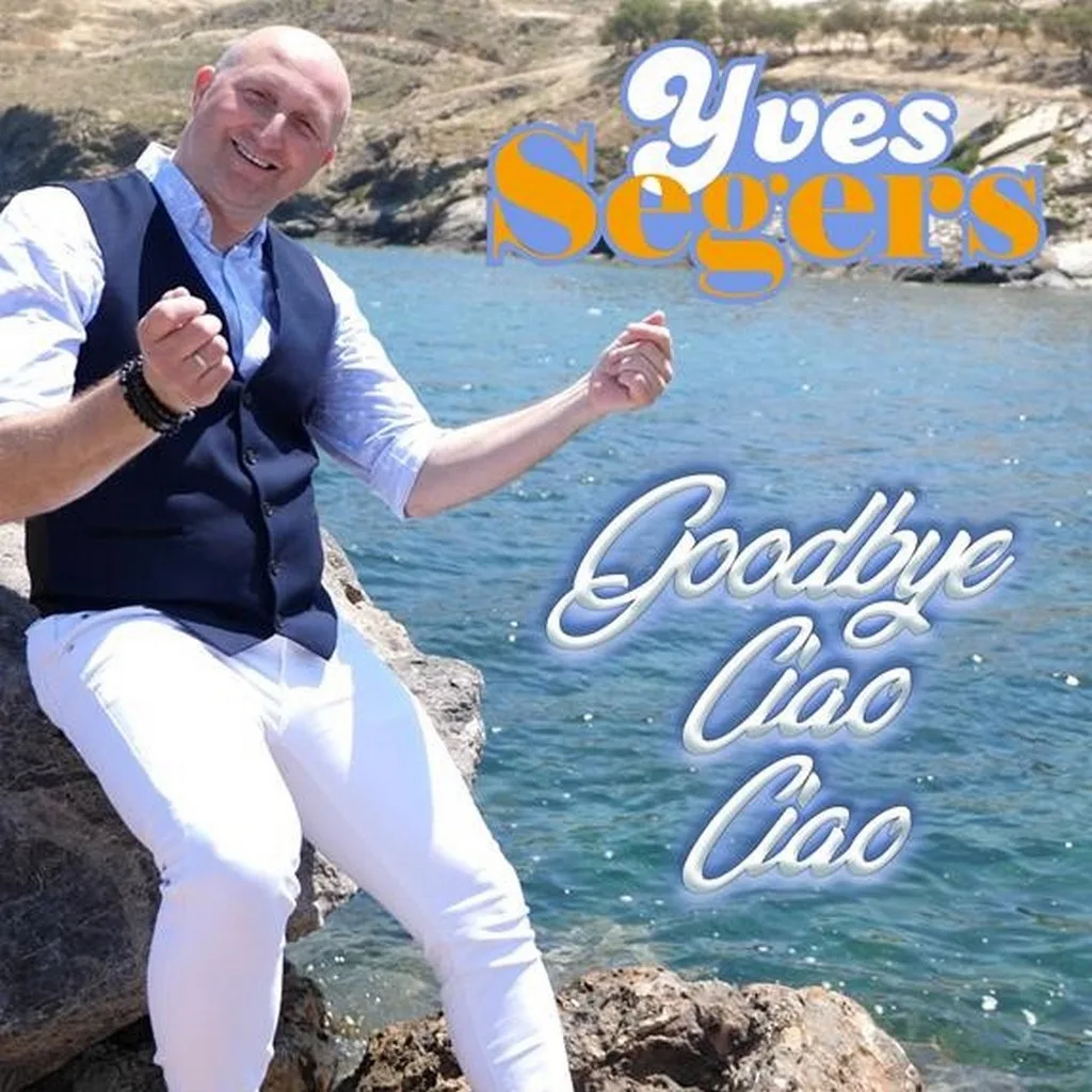 Yves Segers – ‘Goodbye ciao ciao'
