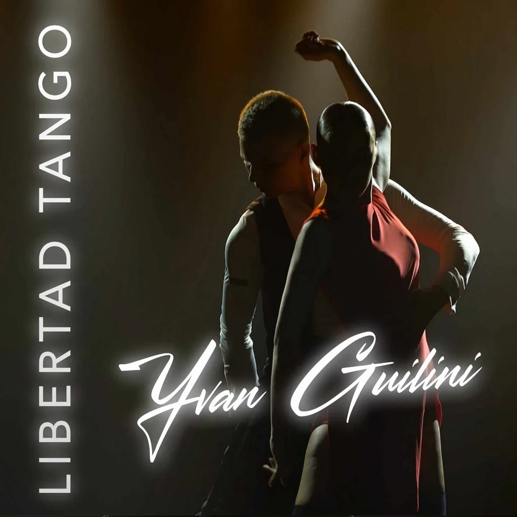 Yvan Guilini, ‘Libertad Tango' (Radio Remix)