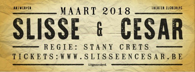 Slisse en Cesar op de planken - slisse en cesar