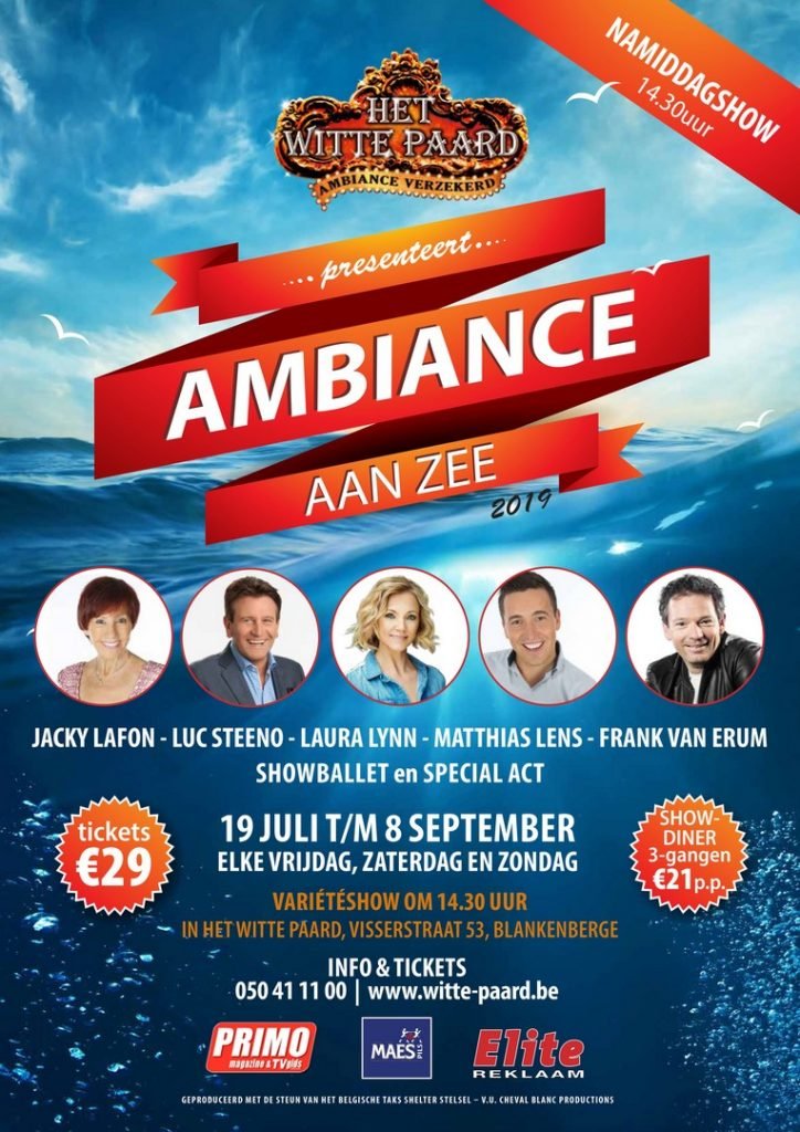 Dit jaar zijn er maar liefst 2 zomershows in Het Witte Paard! - Het Witte Paard Ambiance aan zee