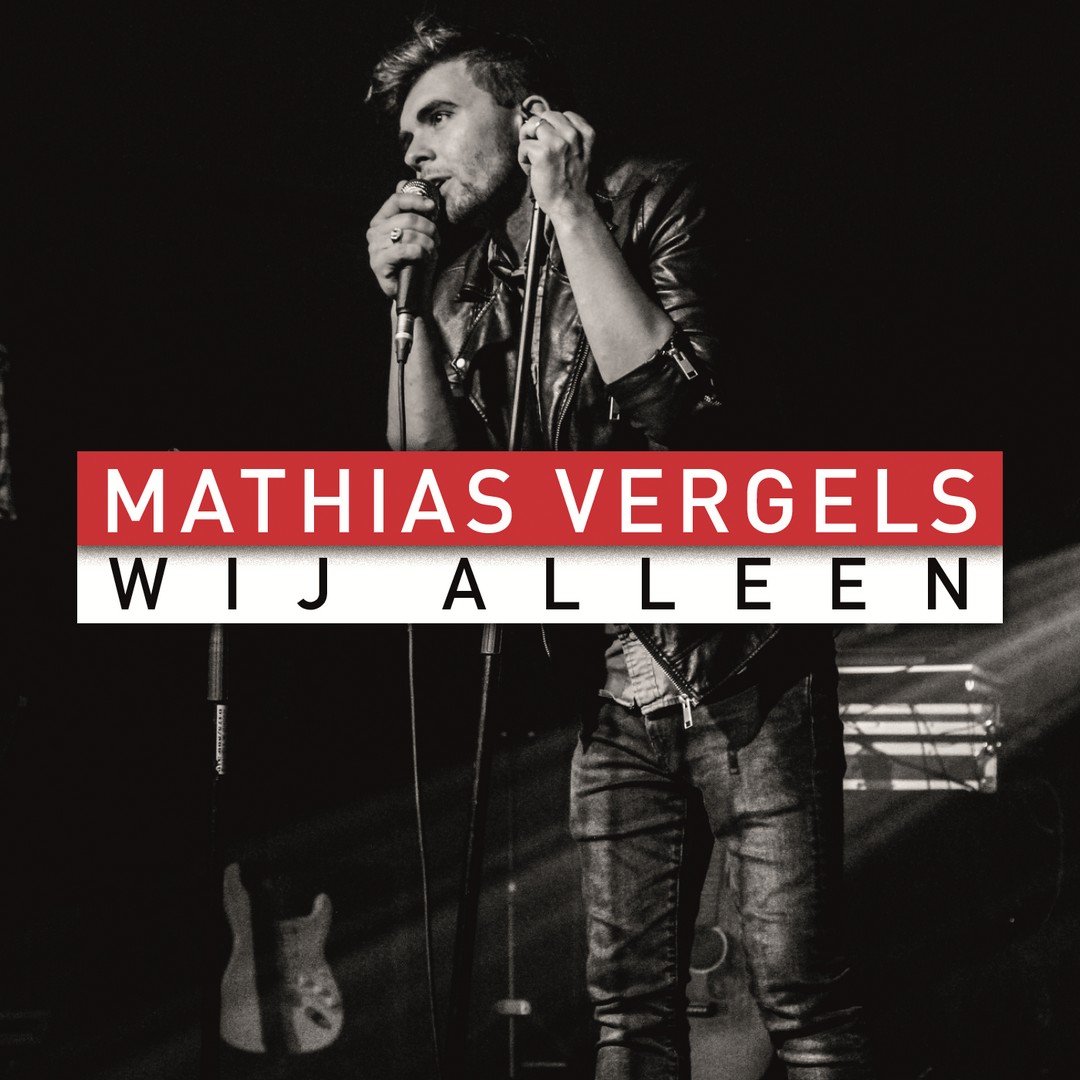 Mathias Vergels lanceert catchy single 'Wij alleen'. - Mathias Vergels1