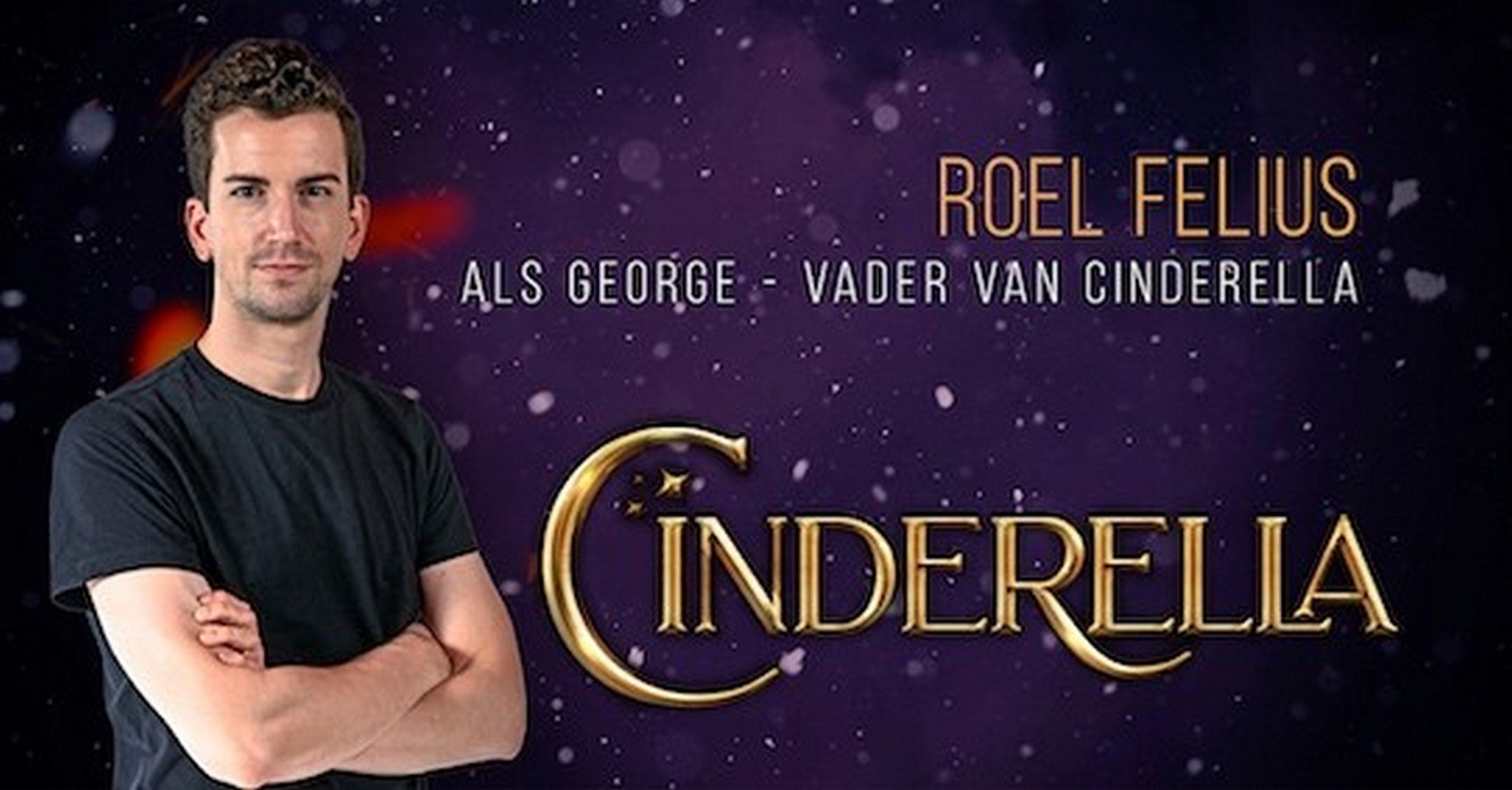 Pieter Casteleyn (Prins) en Roel Felius (vader Cinderella) vervolledigen hoofdcast ‘Cinderella’ - Cinderella 3