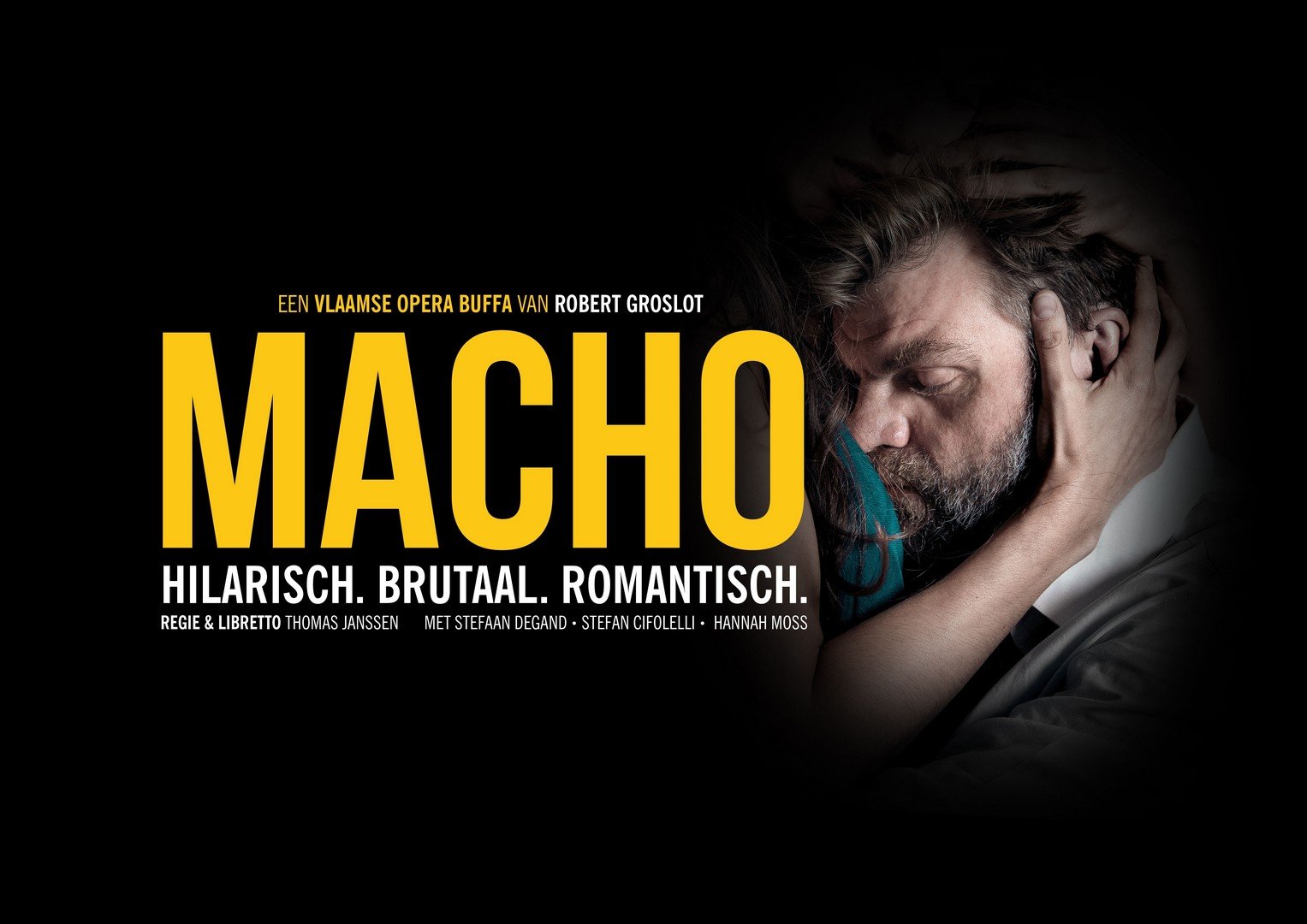 Acteur Stefaan Degand in zijn eerste opera ‘MACHO’ - Affiche Macho