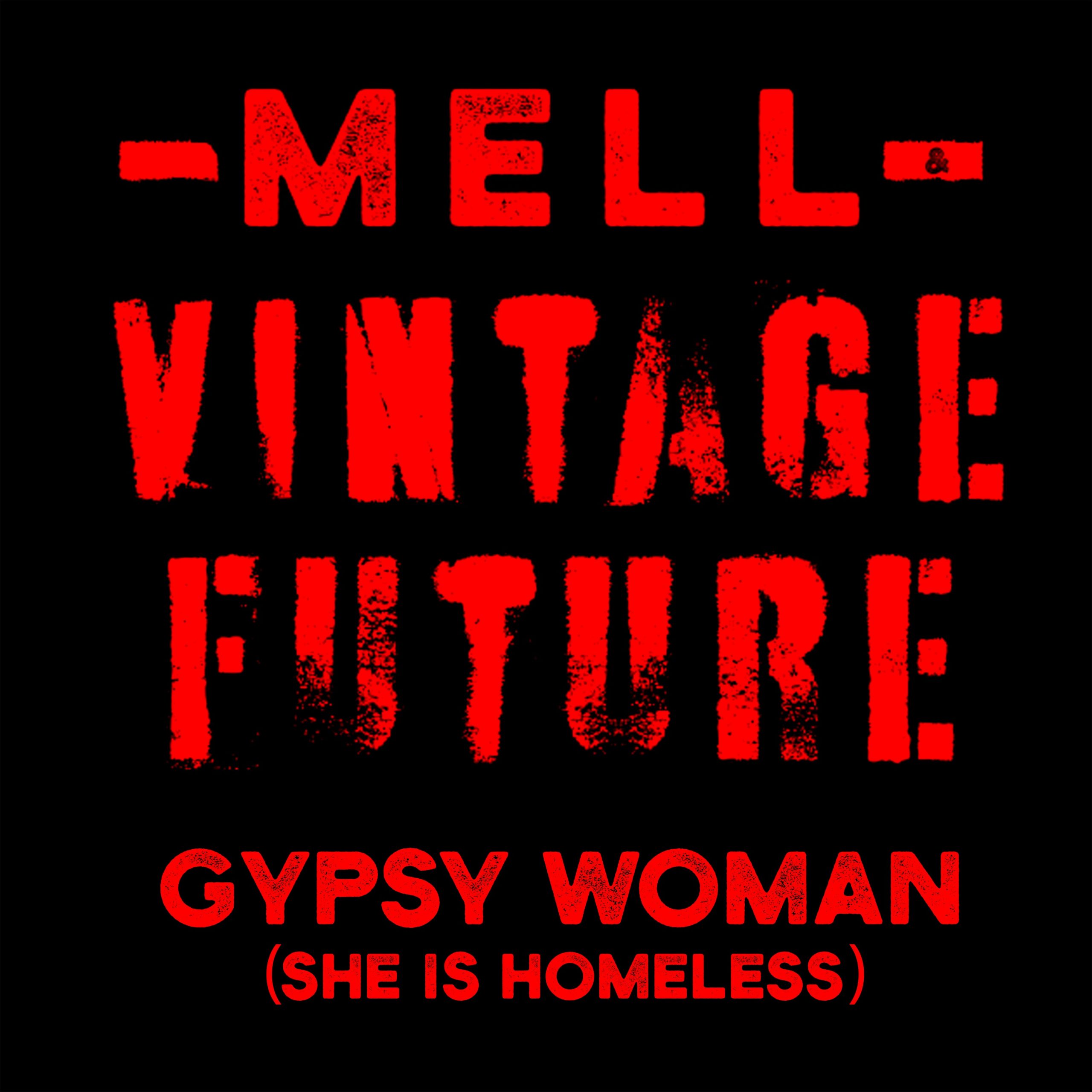 Mell & Vintage Future brengen nieuwe versie uit van Gypsy Woman. - Hoes Mell Vintage Future Gypsy Woman scaled