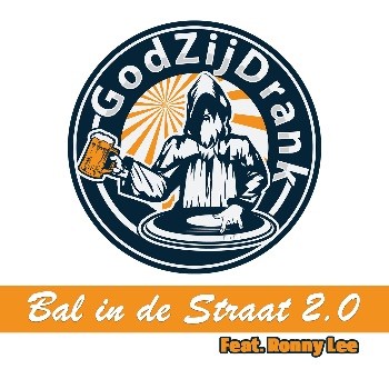 Dj-duo GodZijDrank zet de aanval in op de hitlijsten - Logo GodZijDrank Bal in de straat 2.0