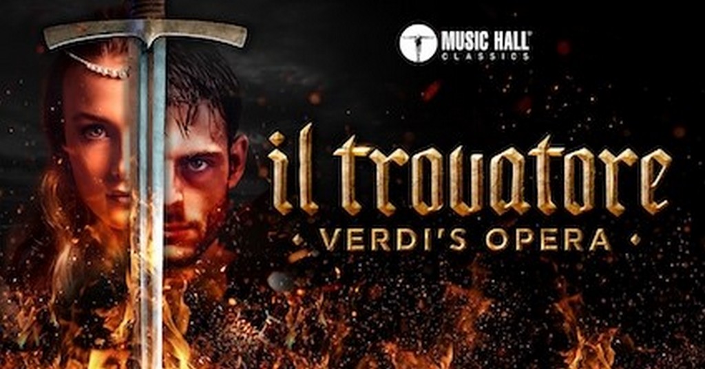 Music Hall Classics en Prima Donna Events presenteren prachtige opera's en adembenemende balletten - Aankondiging Il Trovatore Verdis Opera