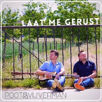 Poot & Vijverman lanceren hun oorwurm ‘Laat me gerust’ - Hoes PootVijverman Laat me gerust