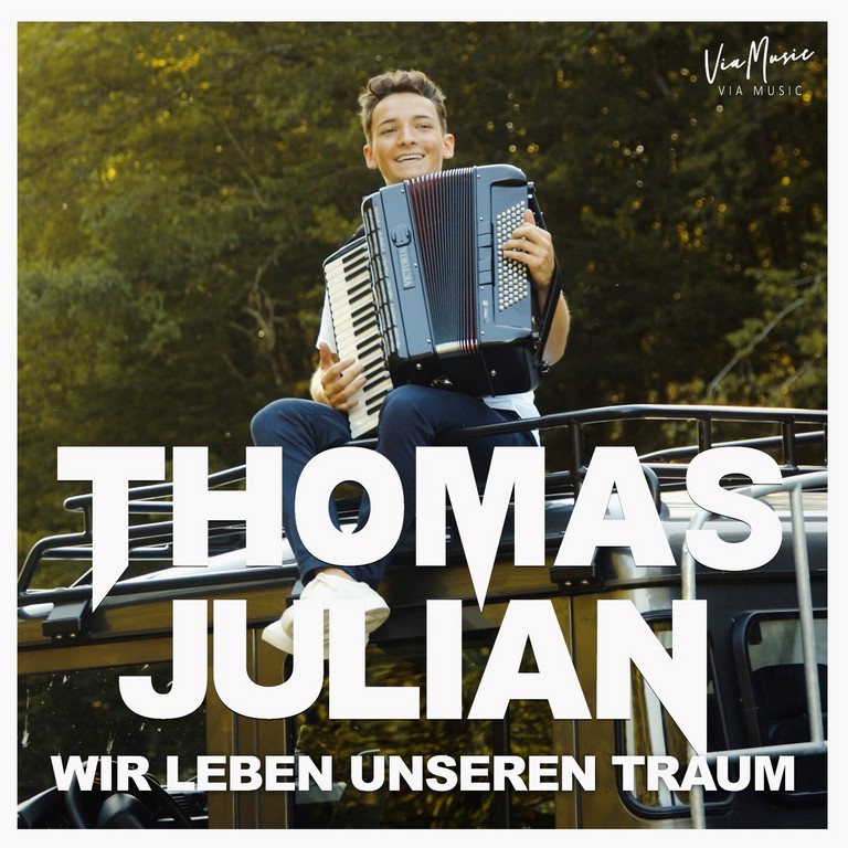 Thomas Julian lanceert Wir Leben Unseren Traum - Hoes Thomas Julian Wir Leben Unseren Traum