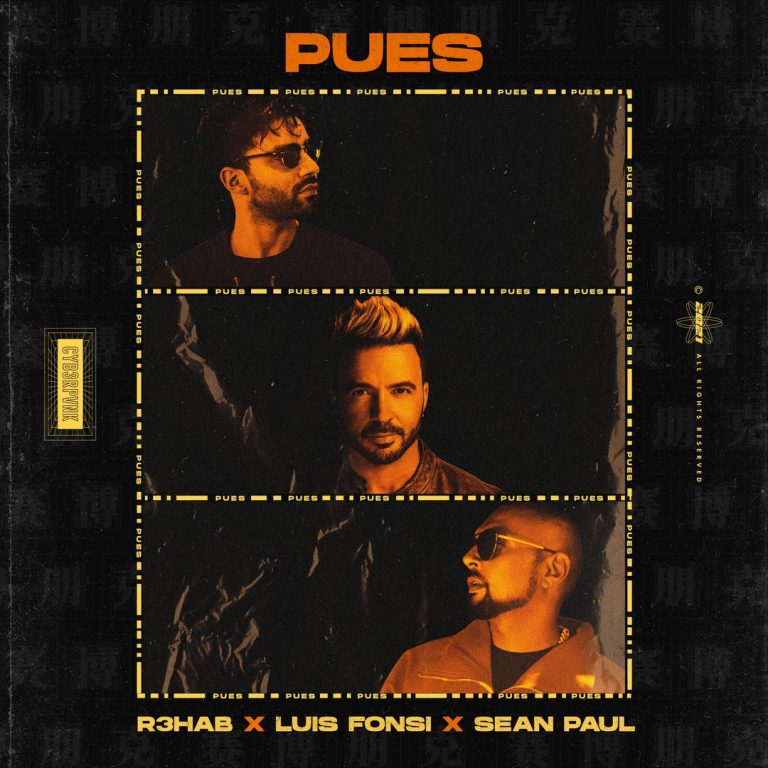 Hoes R3HAB x Luis Fonsi x Sean Paul Pues