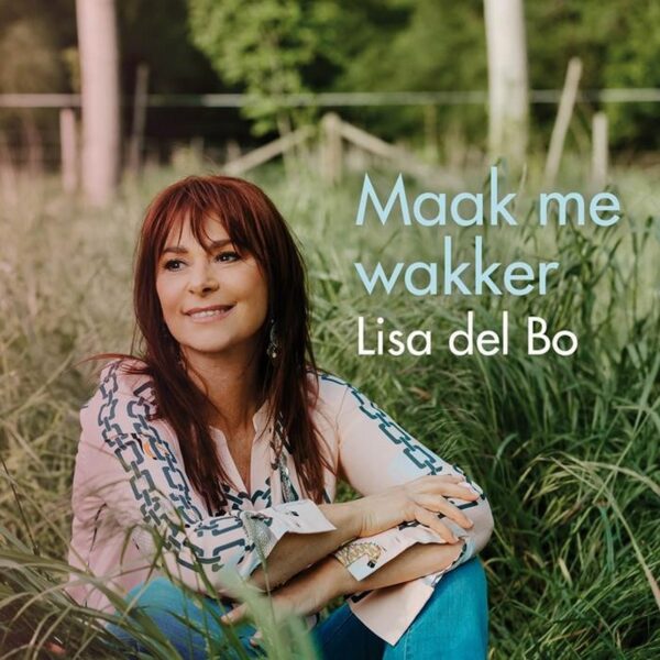 Lisa Del Bo Maak Me Wakker