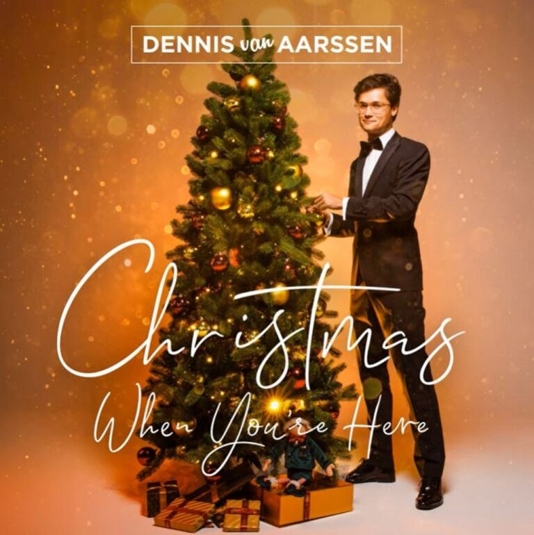 Dennis Van Aarssen Christmas When You're Here