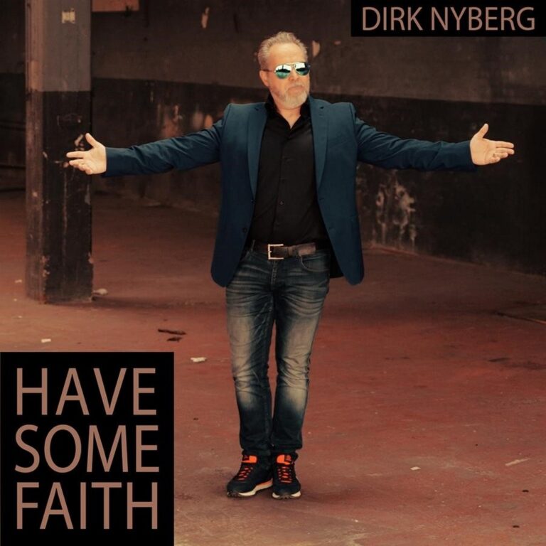 Dirk Nyberg Have Some Faith