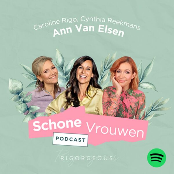 Ann Van Elsen Schone Vrouwen podcast