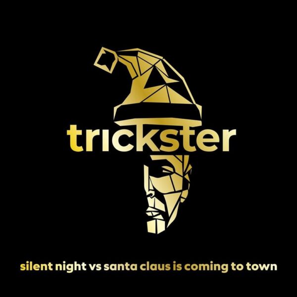 Trickster Silent Night vs Santa Claus Is Coming To Town