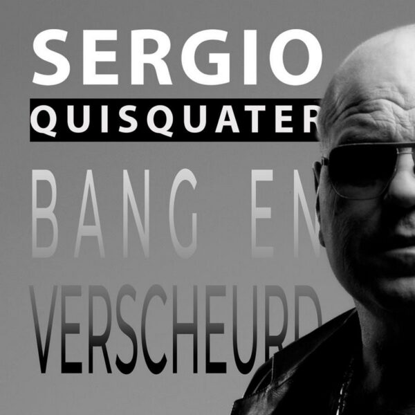 Sergio Quisquater Bang en Verscheurd