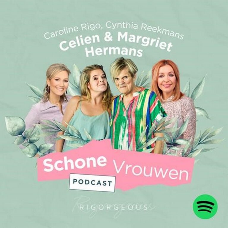 Margriet & Celeien hermans in schone Vrouwen Podcast