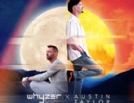 Whyzer & Austin Taylor - 'Shake Things Up'