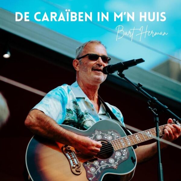Bart Herman De Caraiben In Mn Huis