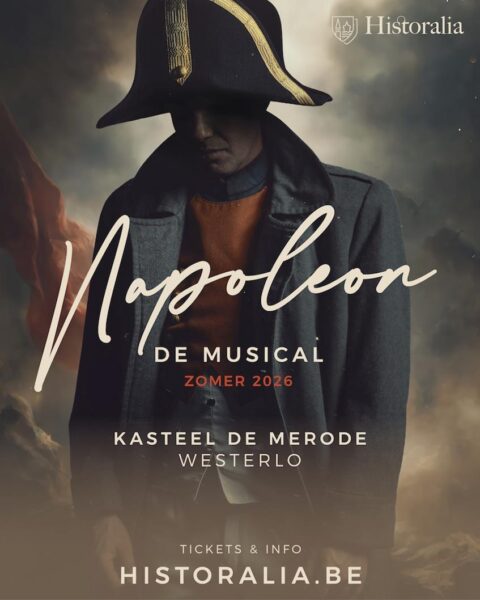 Jelle Cleymans zijn moeder wordt de moeder van Napoleon in gelijknamig musicalspektakel 5 Affiche Napoleon De Musical