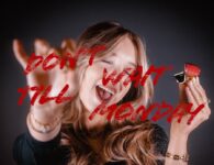 ZITA Dont Wait TillMonday