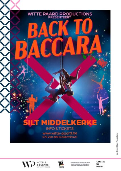 Witte Paard Productions trekt deze zomer naar Middelkerke met twee gloednieuwe shows 4 Affiche Witte Paard producties BACK to BACCARA middelkerke Casino 2026