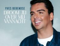 Yves Berendse Droom Je Over Mij Vannacht