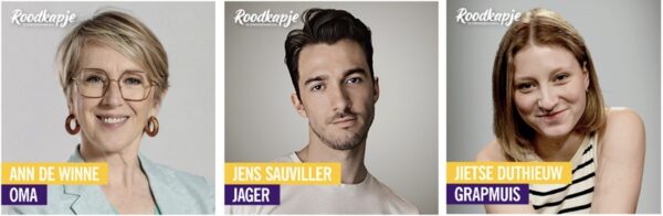 Imea Denooze (Roodkapje) gaat strijd aan met De KetnetBand-collega: Jasper Heyman wordt boze Wolf in sprookjesmusical 3 Anne De Winne Jens Sauviller Jietse Duthieuw Roodkapje